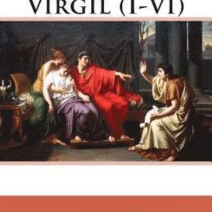 The Aeneid of Virgil (I-VI) Virgil