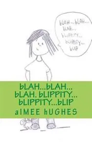 Blah...Blah...Blah. Blippity...Blippity...Blip