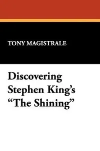 Discovering Stephen King's "The Shining"