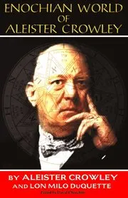 Enochian World of Aleister Crowley