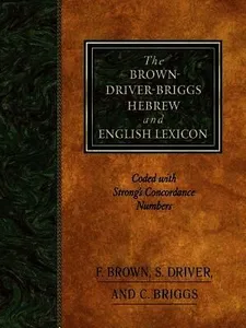 Brown-Driver-Briggs Hebrew-English Lexicon