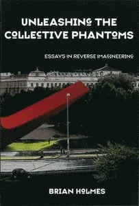 Unleashing the Collective Phantoms