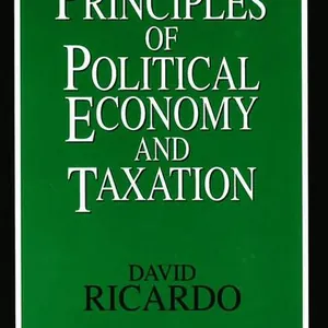 Principles of Political Economy and Taxation