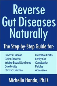 Reverse Gut Diseases Naturally