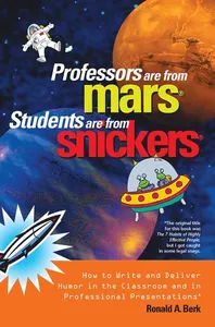 Professors Are from Mars¿, Students Are from Snickers¿