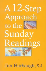 12-Step Approach to the Sunday Readings