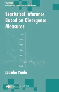 Statistical Inference Based on Divergence Measures