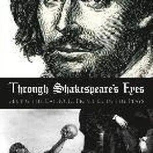 Through Shakespeare's Eyes
