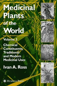 Medicinal Plants of the World, Volume 3