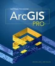 Getting to Know ArcGIS Pro