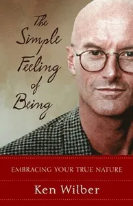 The Simple Feeling of Being