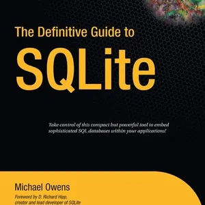 Definitive Guide to SQLite