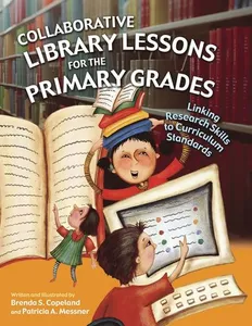 Collaborative Library Lessons for the Primary Grades