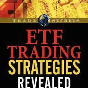 ETF Trading Strategies Revealed