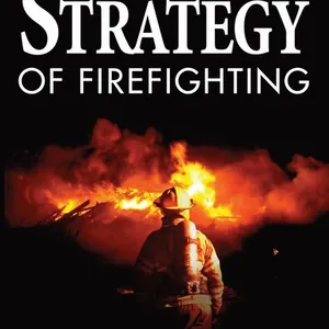 Strategy of Firefighting