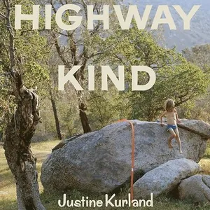 Justine Kurland: Highway Kind