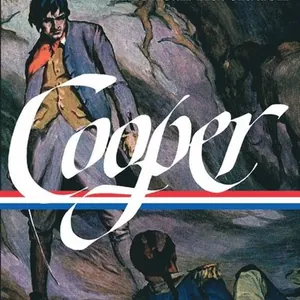 James Fenimore Cooper: Two Novels of the American Revolution
