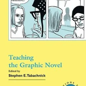 Teaching the Graphic Novel