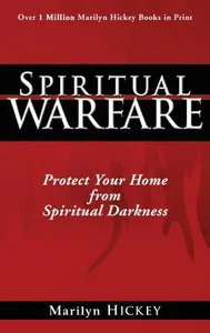Spiritual Warfare: Protect Your Home from Spiritual Darkness
