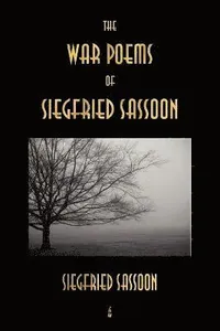 War Poems of Siegfried Sassoon