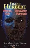 Missing Link & Operation Haystack - Two Classic Stories Starring Lewis Orne