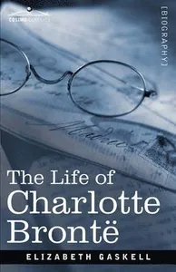 Life of Charlotte Bronte