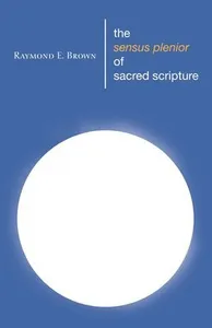 Sensus Plenior of Sacred Scripture