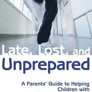 Late, Lost, and Unprepared