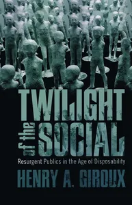 Twilight of the Social