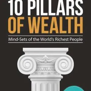 10 Pillars of Wealth