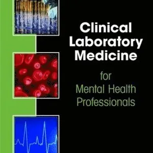Clinical Laboratory Medicine for Mental Health Professionals