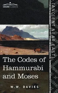 Codes of Hammurabi and Moses