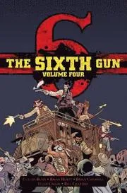The Sixth Gun Hardcover Volume 4