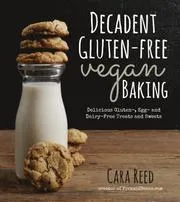 Decadent Gluten-Free Vegan Baking