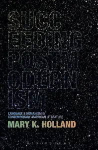 Succeeding Postmodernism