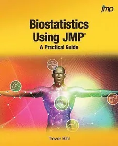 Biostatistics Using JMP
