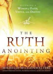 Ruth Anointing, The