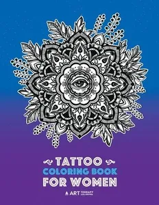 Tattoo Coloring Book For Women