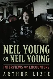 Neil Young on Neil Young