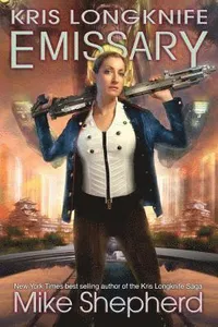 Kris Longknife Emissary