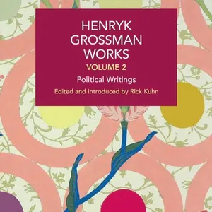 Henryk Grossman Works, Volume 2