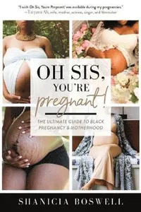 Oh Sis, You're Pregnant!