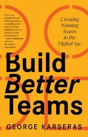 Build Better Teams