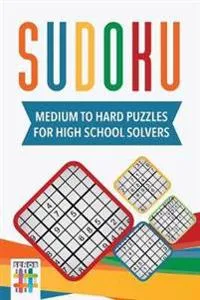 Sudoku Medium to Hard Puzzles for High School Solvers