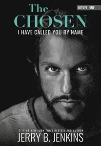 Chosen: I Have Called You by Name (Revised & Expanded)
