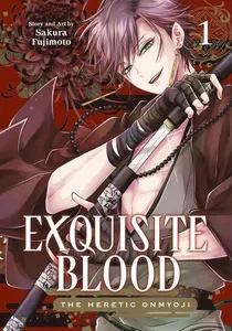 Exquisite Blood: The Heretic Onmyoji 01