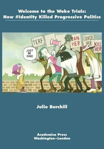 Welcome to the Woke Trials