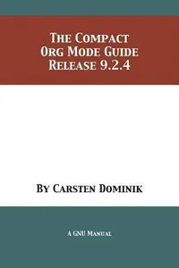 Compact Org Mode Guide