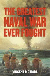 Greatest Naval War Ever Fought
