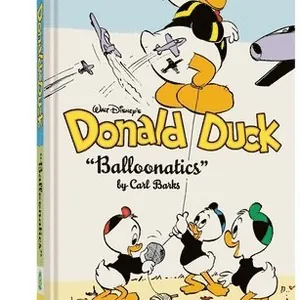 Walt Disney's Donald Duck Balloonatics: The Complete Carl Barks Disney Library Vol. 25